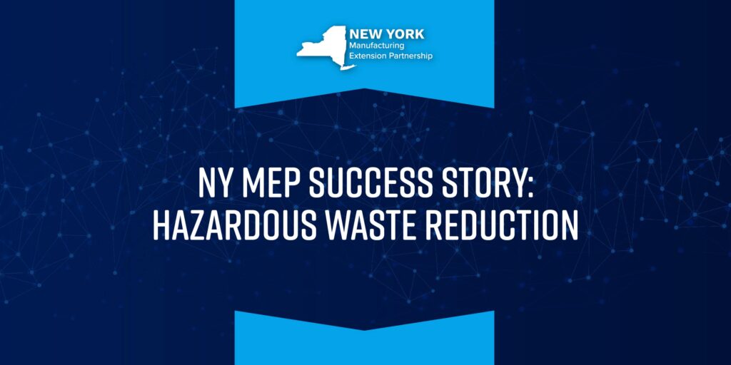 NY MEP: Hazardous Waste Reduction