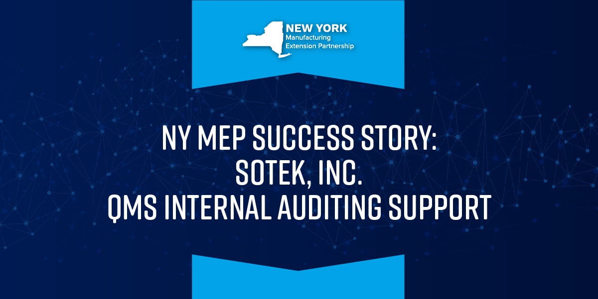 NY MEP: Sotek, Inc. - QMS Internal Auditing Support